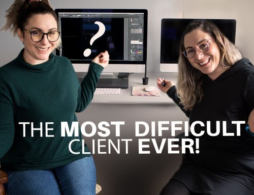 My Most Difficult Client Ever